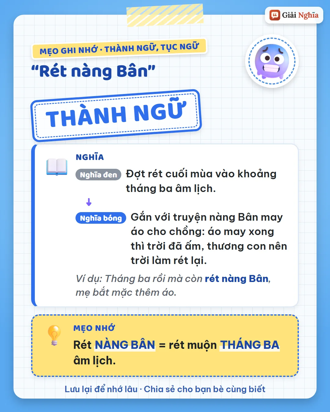 Mẹo ghi nhớ: rét nàng Bân là rét muộn tháng ba âm lịch.