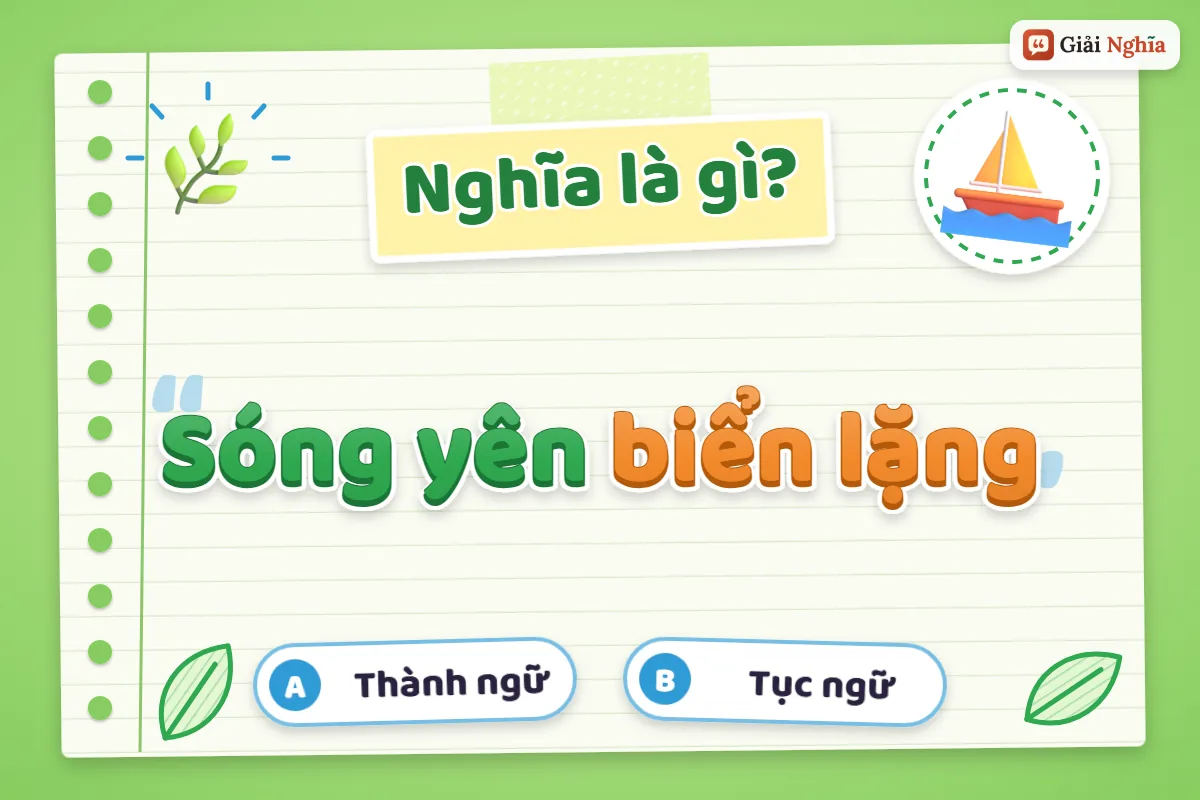Sóng yên biển lặng nghĩa là gì