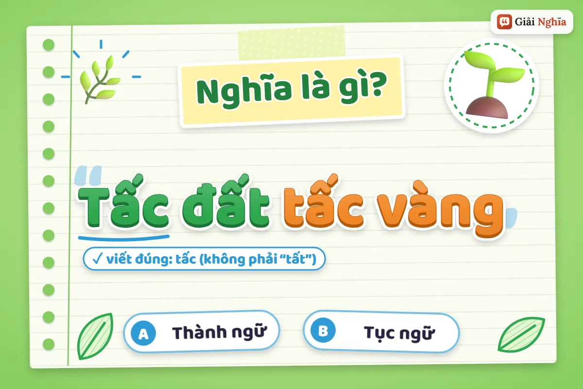 Giải thích câu tục ngữ “Tấc đất tấc vàng”