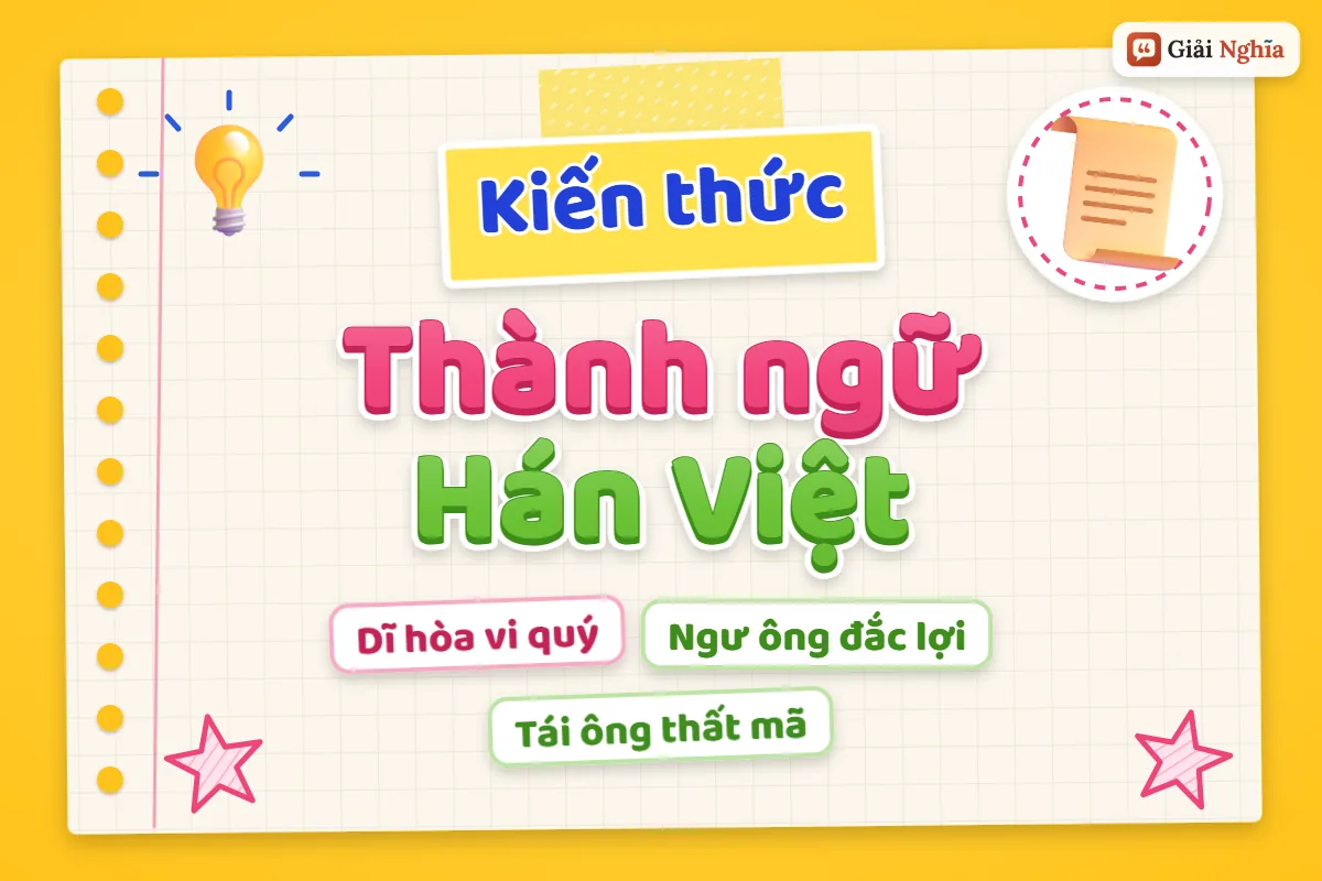 Thành ngữ Hán Việt là gì