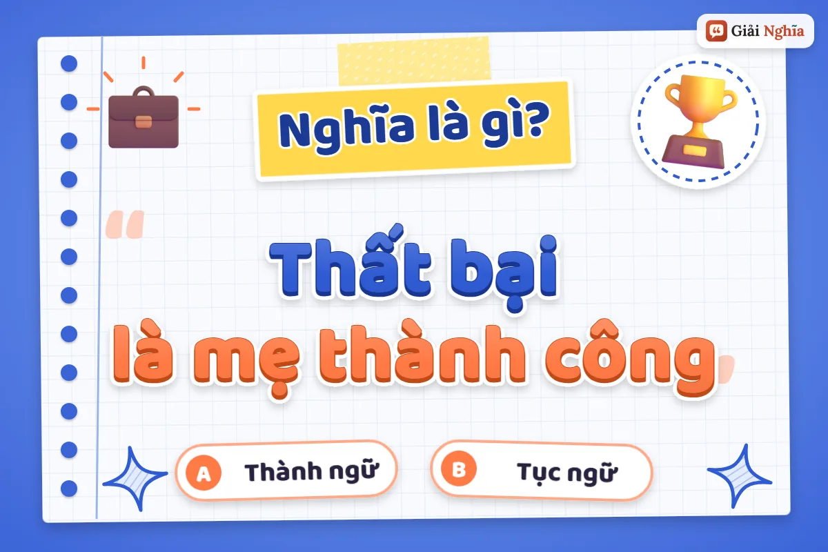 Thất bại là mẹ thành công nghĩa là gì