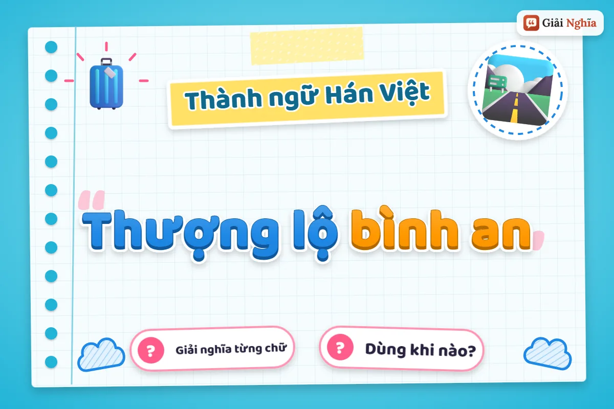 Thượng lộ bình an nghĩa là gì