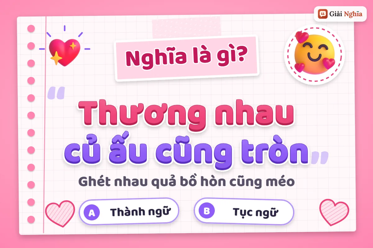 Thương nhau củ ấu cũng tròn nghĩa là gì
