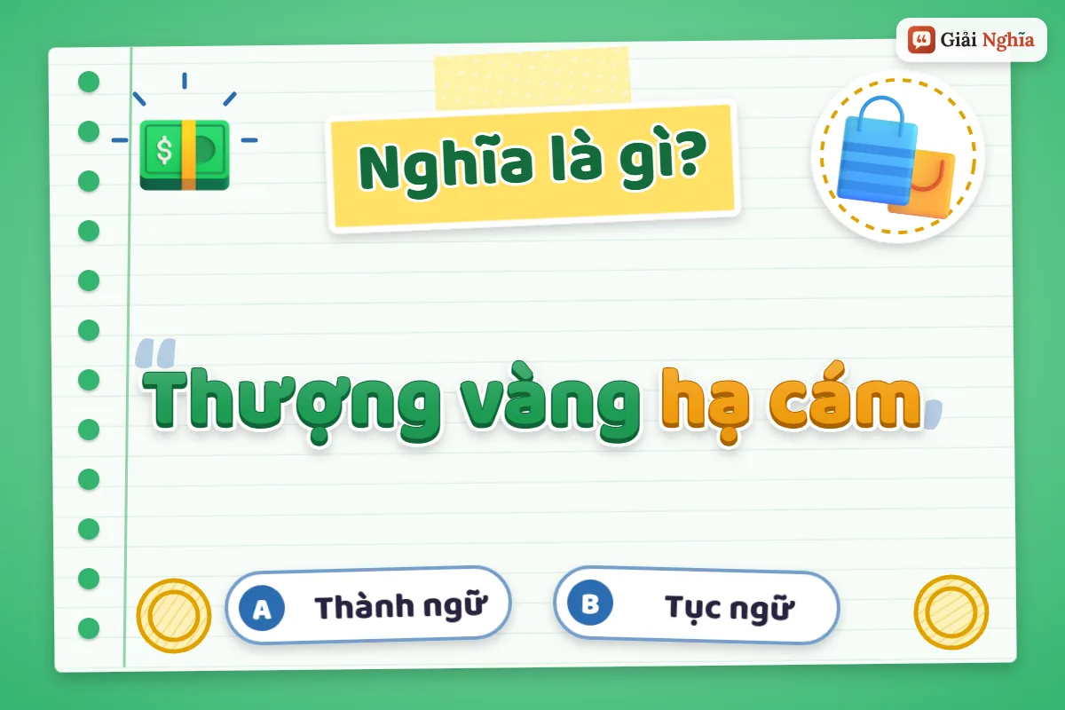 Thượng vàng hạ cám nghĩa là gì