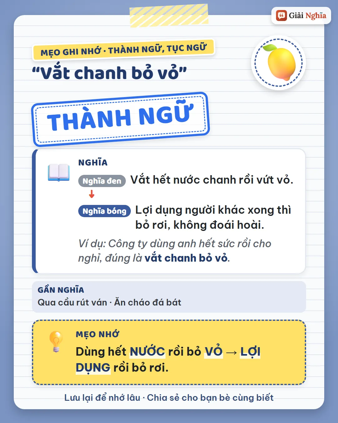 Mẹo ghi nhớ: dùng hết nước rồi bỏ vỏ, lợi dụng rồi bỏ rơi.