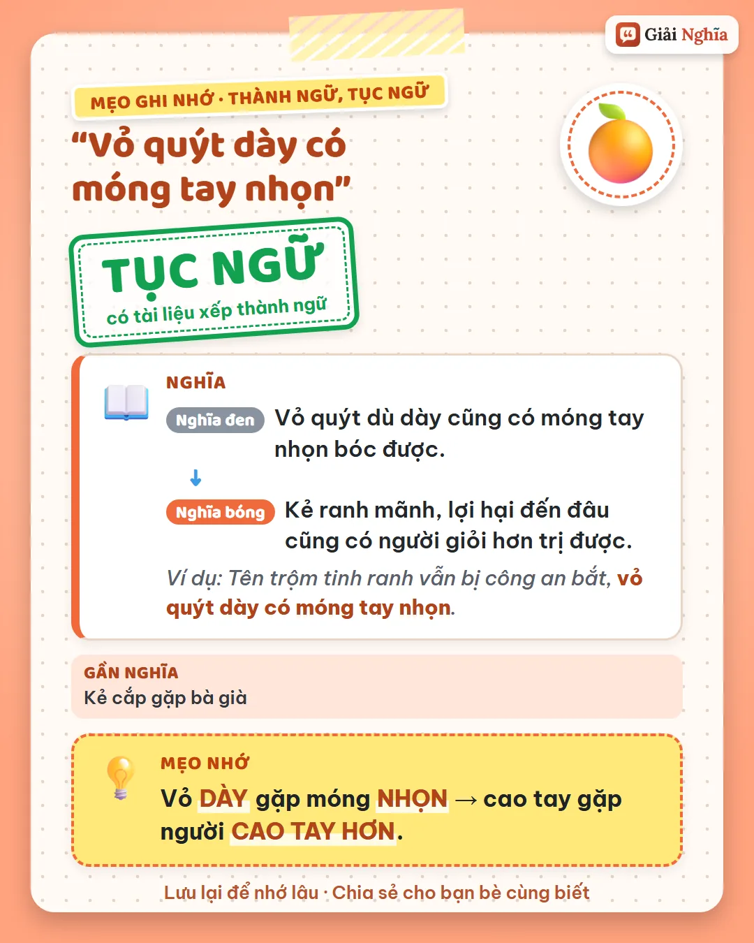 Mẹo ghi nhớ: vỏ dày gặp móng nhọn; cao tay gặp người cao tay hơn.