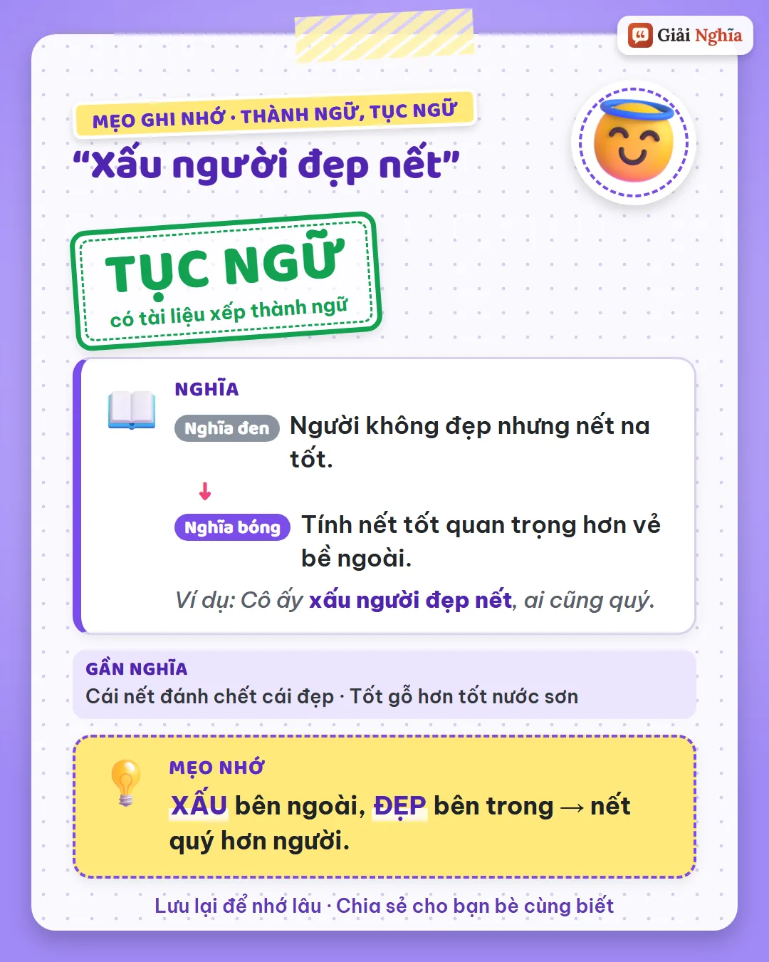 Mẹo ghi nhớ: xấu bên ngoài, đẹp bên trong, nết quý hơn người.