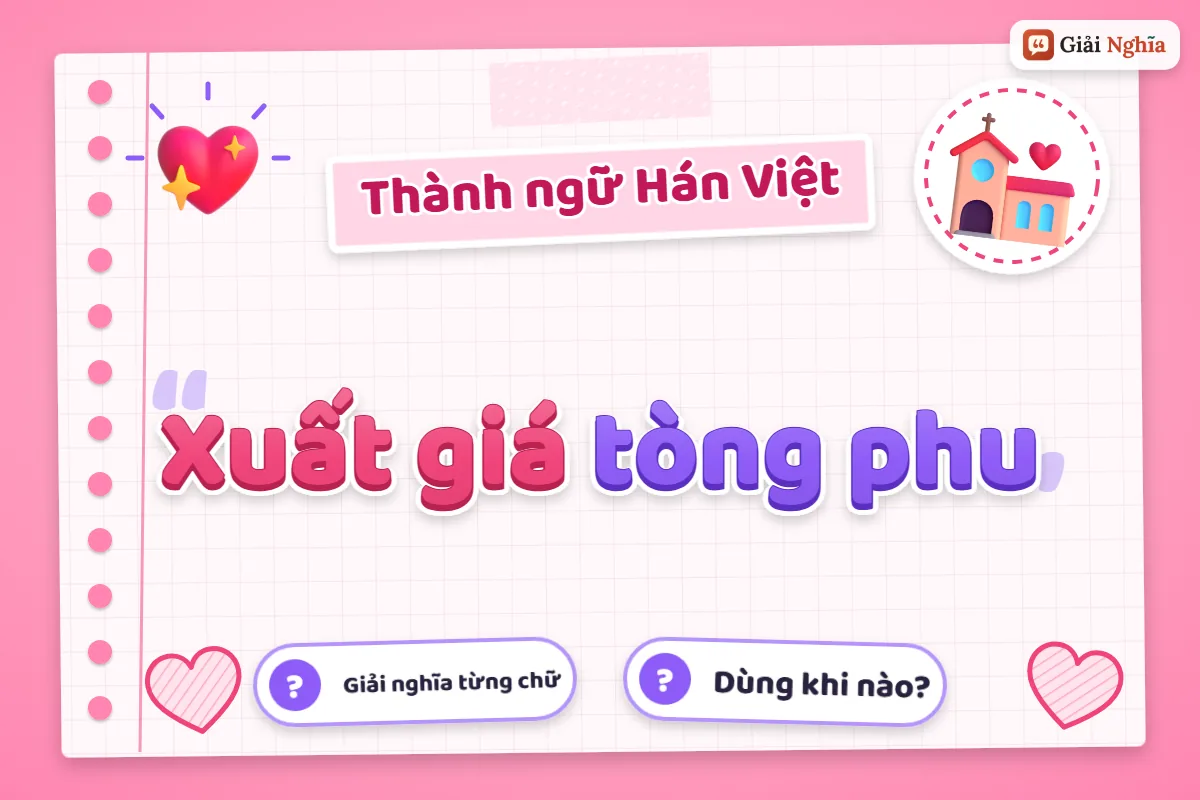Xuất giá tòng phu nghĩa là gì
