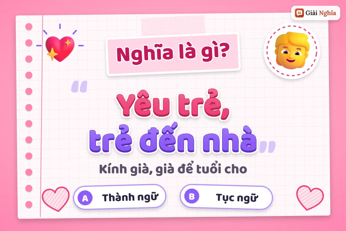 Giải thích câu tục ngữ “Yêu trẻ, trẻ đến nhà”